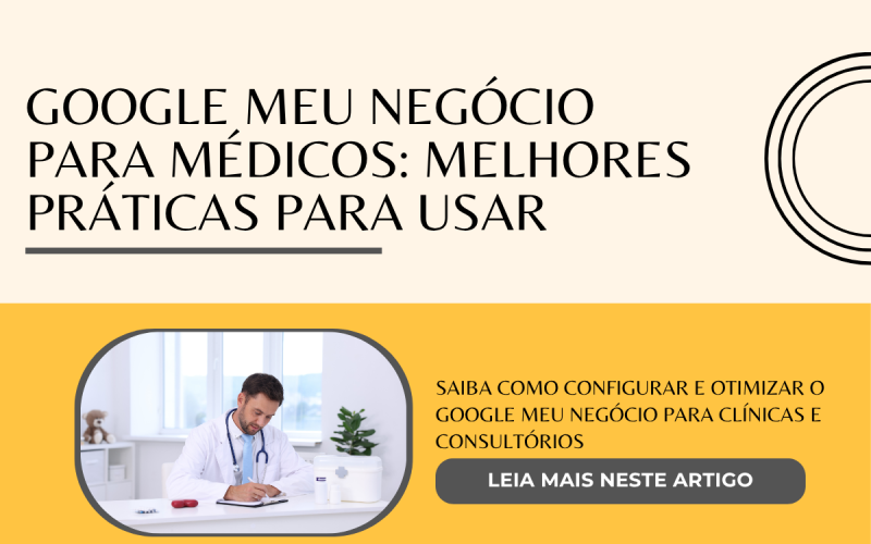 Google Meu Negócio para médicos melhores práticas para usar