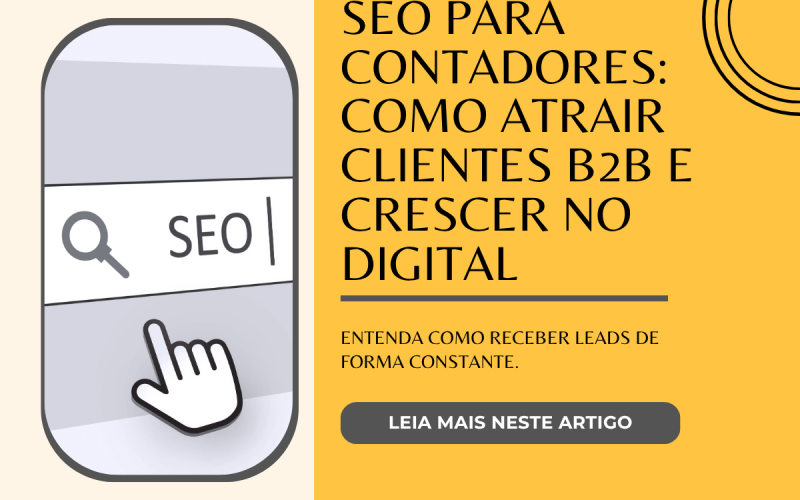 SEO para Contadores Como Atrair Clientes B2B e Crescer no Digital